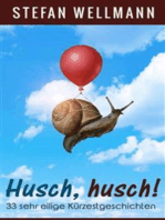 Husch, husch!