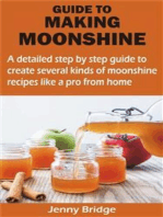 GUIDE TO MAKING MOONSHINE