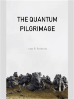 The Quantum Pilgrimage: An Existential Quest to the Quantum Self