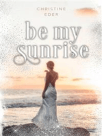 Be my Sunrise