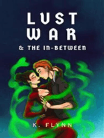 Lust, War, and The In-Between: An Anthology of the Few and the Fun