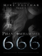 Phantomhammer 666 – Band 3