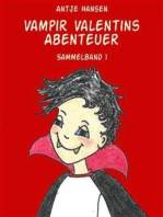 Vampir Valentins Abenteuer: Sammelband 1