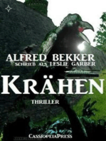 Alfred Bekker schrieb als Leslie Garber - Krähen: Thriller: Unheimlicher Roman
