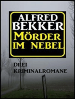 Mörder im Nebel: Drei Kriminalromane: Cassiopeiapress Sammelband