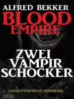 Blood Empire: Zwei Vampir Schocker: Blutige Tränen/ Biss zur Unsterblichkeit