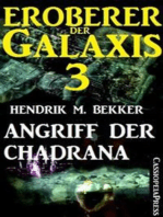 Eroberer der Galaxis 3: Angriff der Chadrana: Cassiopeiapress Science Fiction Abenteuer