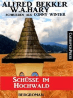Schüsse im Hochwald: Bergroman: Cassiopeiapress Unterhaltung