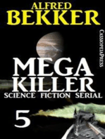 Mega Killer 5 (Science Fiction Serial): Cassiopeiapress Spannung