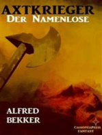 Axtkrieger - Der Namenlose: Ein Cassiopeiapress Fantasy-Roman des ELBEN und DRACHENERDE Autors