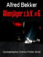 Alienjäger z.b.V. #6: Cassiopeiapress Science Fiction Serial