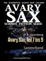 Avary Sax, Teil 7 bis 9: Sammelband