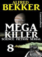 Mega Killer 8 (Science Fiction Serial): Cassiopeiapress Spannung
