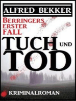 Berringers erster Fall - Tuch und Tod: Kriminalroman  mit den Tatorten Düsseldorf und Krefeld