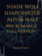 Shade Wolf Shapeshifter Alpha Male Bbw Romance Full Version