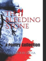 The Bleeding Stone: A Poetry Collection