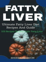 FATTY LIVER DIET: Ultimate Fatty Liver Diet Recipes And Guide 105 Recipes To Help Fight Fatty Liver Disease