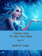 3 Stories from The Blue Fairy Book: Book IV