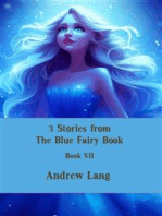 3 Stories from The Blue Fairy Book: Book VII