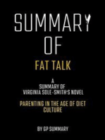 Summary of Fat Talk by Virginia Sole-Smith: Parenting in the Age of Diet Culture