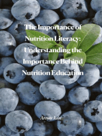 The Importance of Nutrition Literacy: Understanding the Importance Behind Nutrition Education