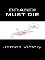 Brandi Must Die