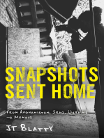 Snapshots Sent Home: From Afghanistan, Iraq, Ukraine—A Memoir