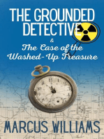 The Case of the Washed-Up Treasure: The Grounded Detective, #2