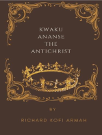 Kwaku Ananse The Antichrist