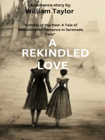 A Rekindled Love: Embers of the Past: A Tale of Rediscovered Romance in Serenade Falls