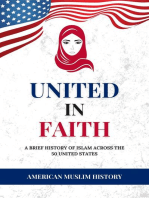 UNITED IN FAITH: A Brief History of Islam Across the 50 United States