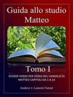 Guida allo studio: Matteo Tomo I: Studio versetto per versetto del Vangelo di Matteo, capitoli da 1 a 14