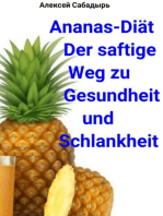 Ananas-Diät Der saftige Weg zu Gesundheit und Schlankheit