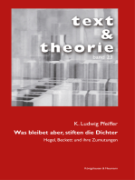 Was bleibet aber, stiften die Dichter: Hegel, Beckett und ihre Zumutungen