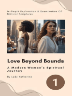 Love Beyond Bounds: A Modern Woman’s Spiritual Journey: A Woman’s Spiritual Empowerment Journey, #1