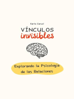 Vínculos invisibles, explorando la psicología de las relaciones: Psicología y relaciones, #1