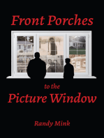 Front Porches to the Picture Window