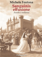 Sanguinis effusione: Assedio e resilenzio