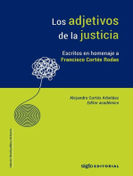 Los adjetivos de la justicia.: Escritos en homenaje a Francisco Cortés Rodas