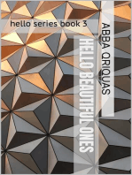 Hello Beautiful Ones: Hello series, #3