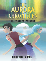 The Aurora Chronicles: The Escaped Prisoner