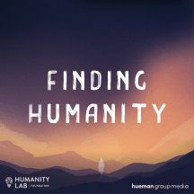 Finding Humanity