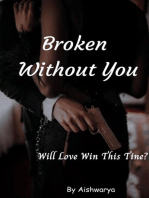 Broken Without You: The Broken Series, #3
