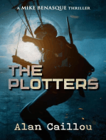 The Plotters: A Mike Benasque Thriller - Book 1: Mike Benasque, #1