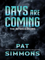 Days Are Coming: The Intercessors, #3