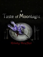 A Taste of Moonlight