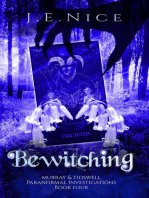 Bewitching: Murray And Tidswell Paranormal Investigations, #4