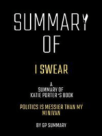 Summary of I Swear by Katie Porter:Politics Is Messier Than My Minivan