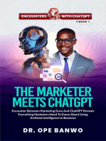 THE MARKETER MEETS CHATGPT: Encounter Between Marketing Guru And ChatGPT Reveals Everything Marketers Need To Know About Using Artificial Intelligence In Business