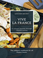 Vive la France - A culinary journey through French cuisine: The compact cookbook for all France lovers